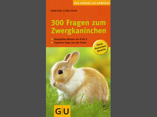 300 Fragen zum Zwergkaninchen